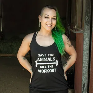 Save the Animals, Kill The Workout Women's Racerback Tank - 3 Colors